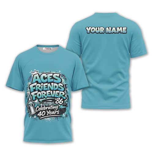 Aces Friends Forever Custom T-shirt (Michael)